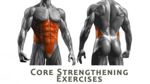 Core strengtheng exercises
