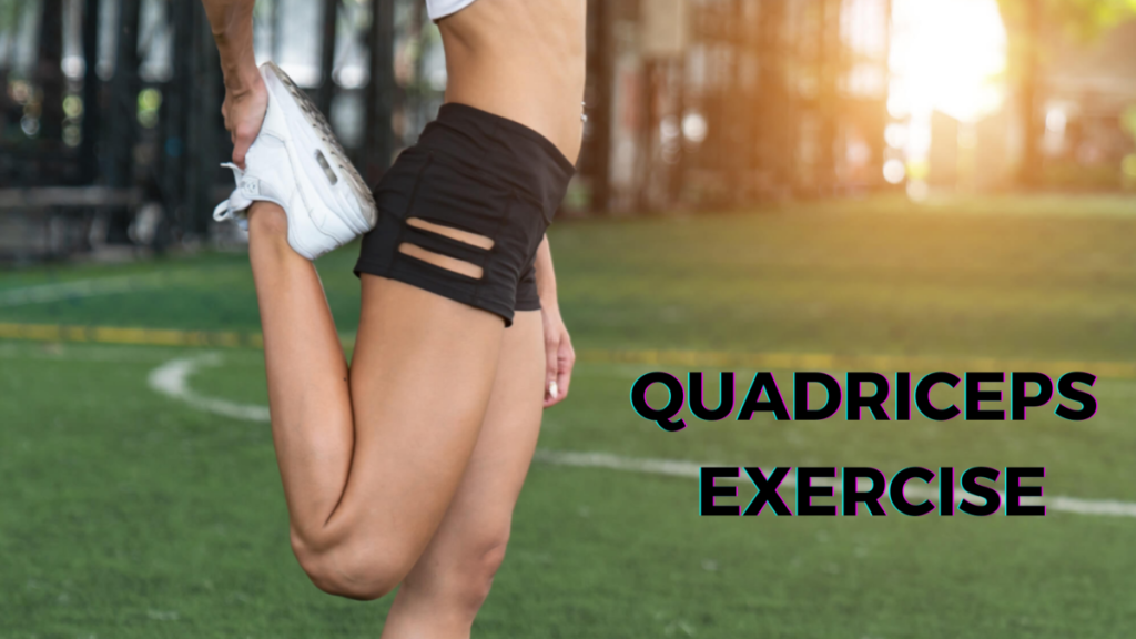 Quadriceps Stretching Exercise 