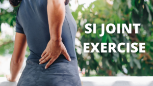 SI JOINT EXERCISE 