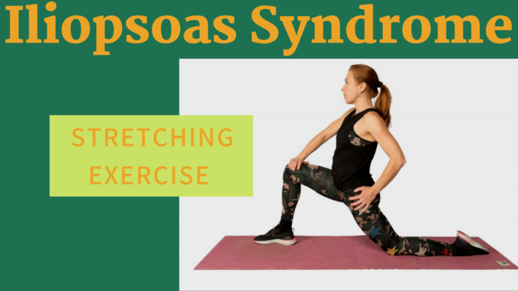 Iliopsoas Stretching Exercise 