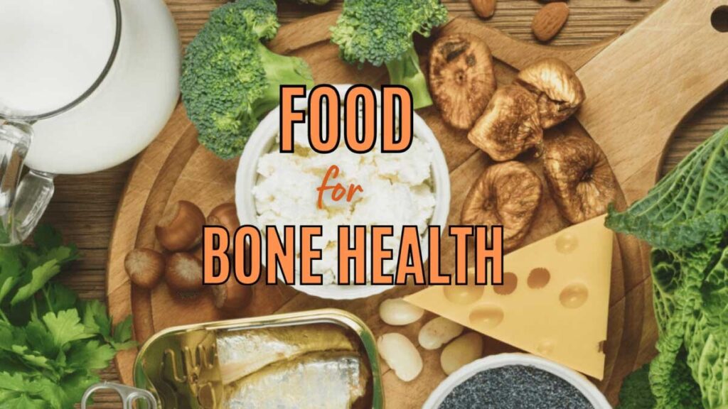 Top 3 Food for Bone Health 